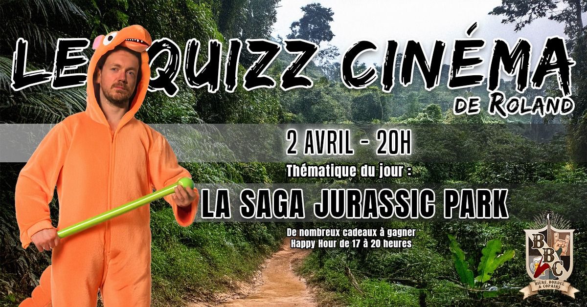 Le QUIZZ CINEMA \ud83c\udfac sp\u00e9cial "LA SAGA JURASSIC PARK"