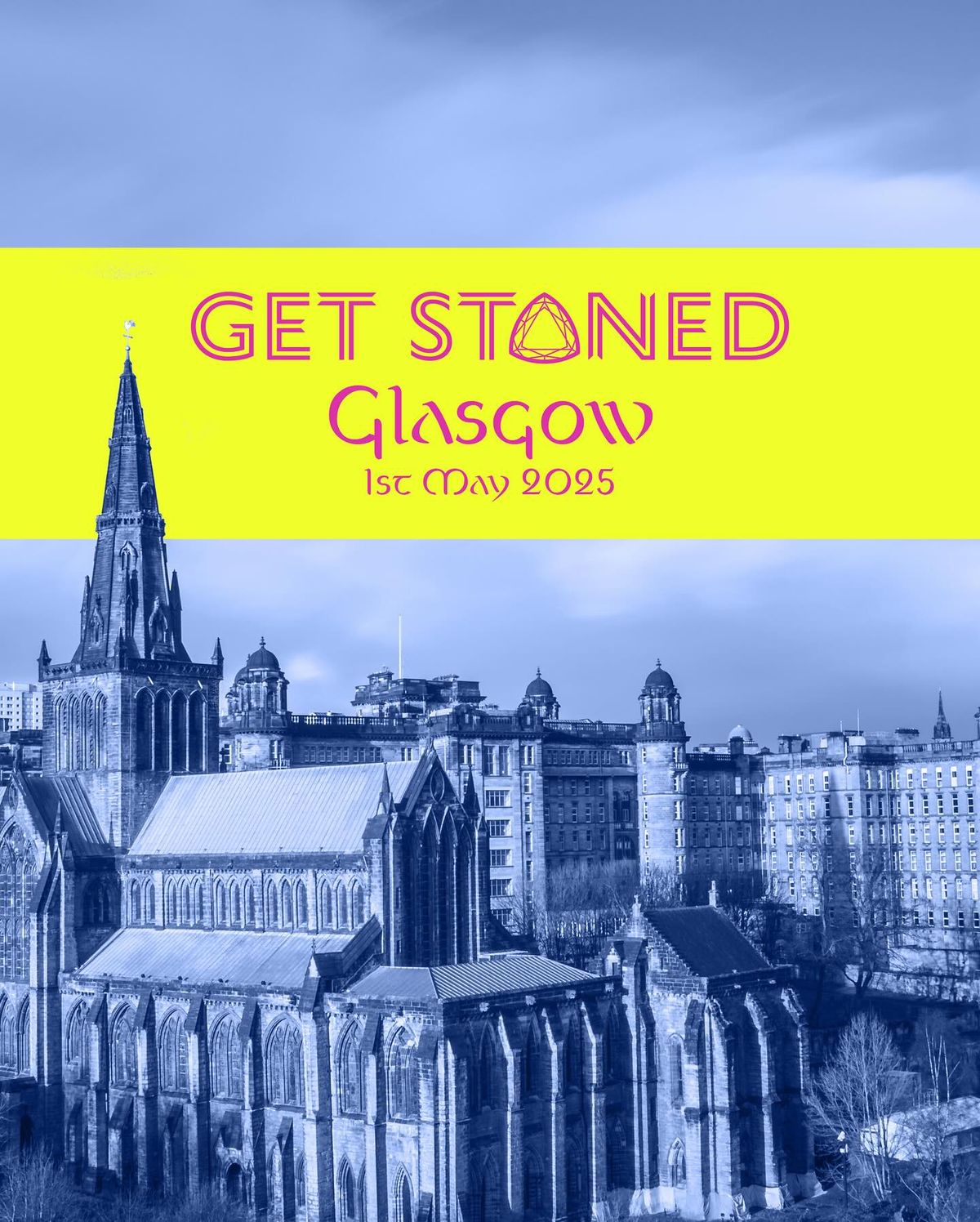 Get Stoned Glasgow!