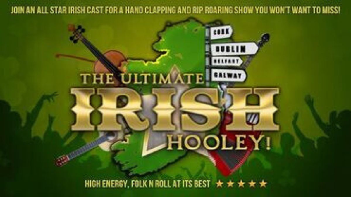 The Ultimate Irish Hooley