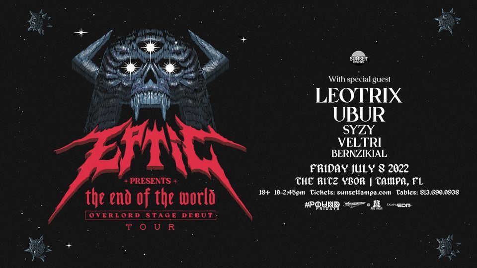 EPTIC - The End Of The World Tour - Tampa, FL