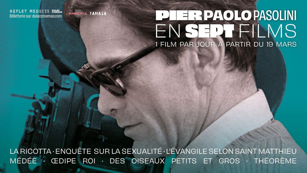 R\u00e9trospective : Pier Paolo Pasolini en sept films