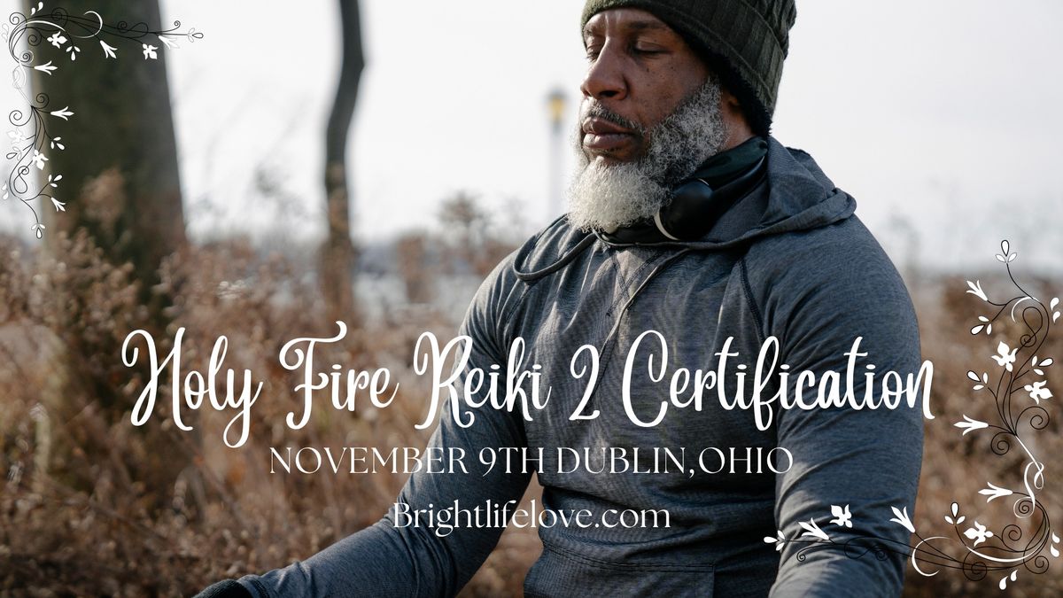 Usui\/Holy Fire\u00ae Reiki 2 Certification