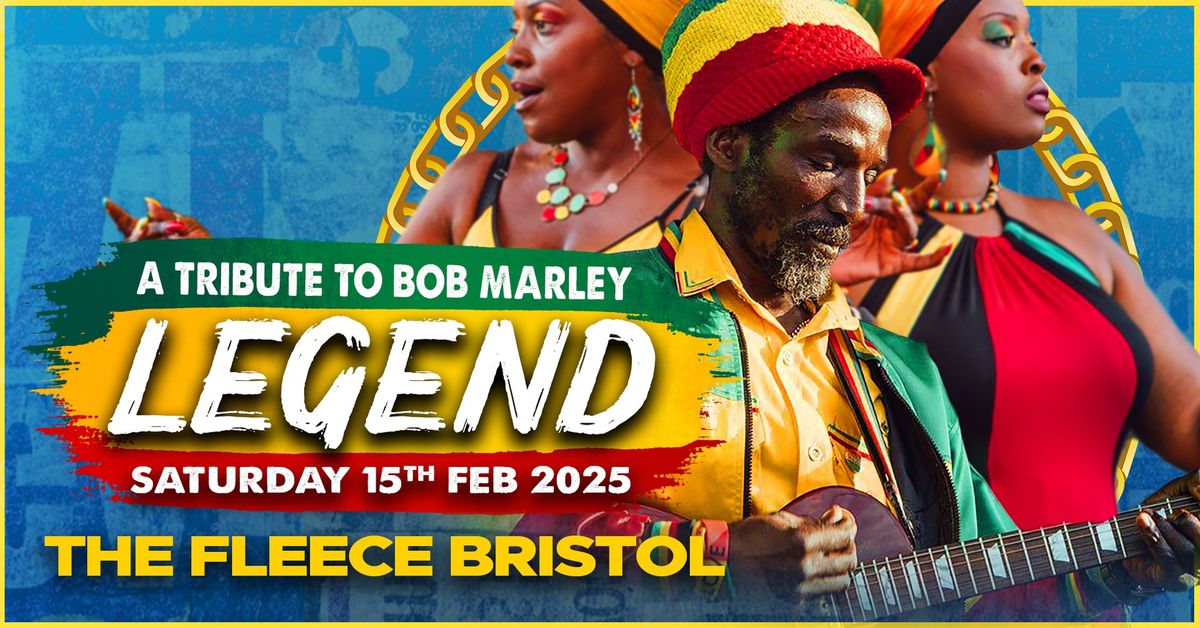 Legend: A Tribute to Bob Marley at The Fleece, Bristol 15\/02\/25