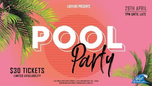 Ladies Only Pool Party @ Wet on Wellington