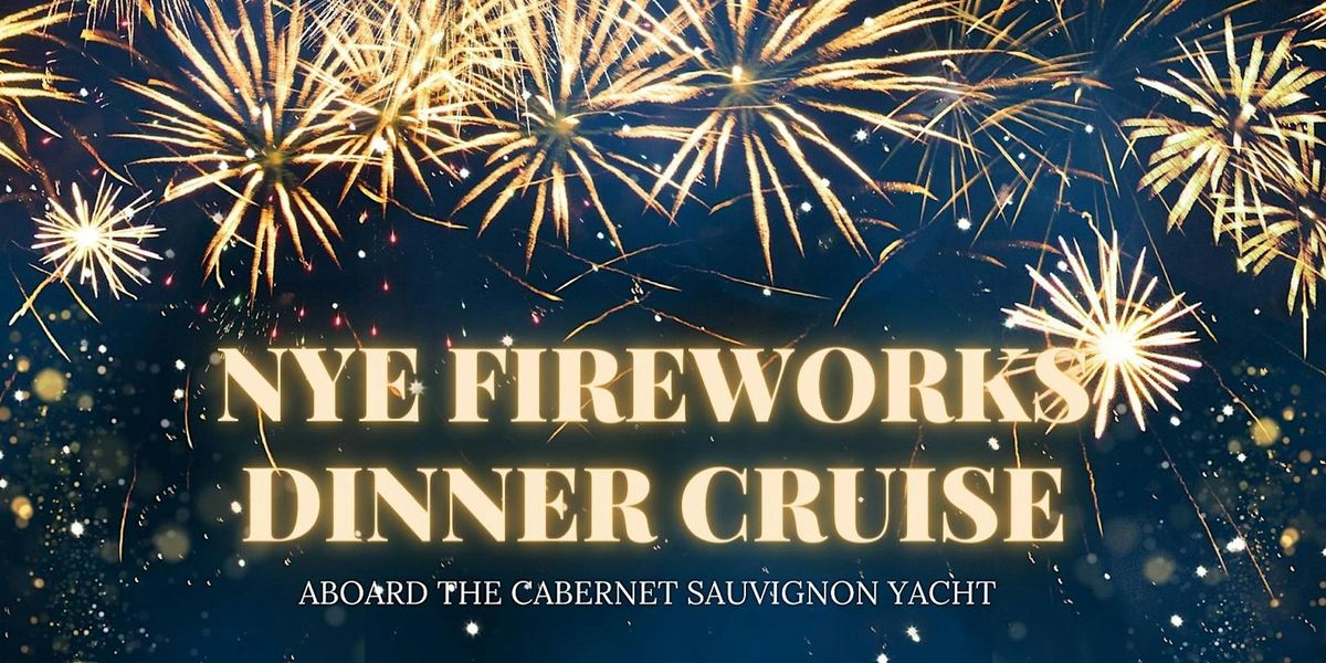 New Year\u2019s Eve Fireworks Dinner Cruise on San Francisco Bay