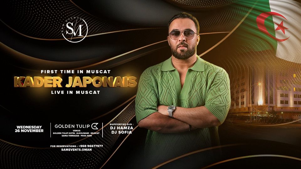 Kader Japonais Live in Muscat