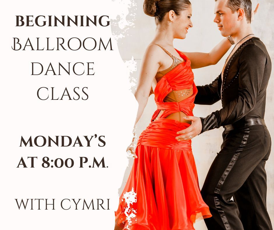 BEGINNING BALLROOM DANCE CLASS