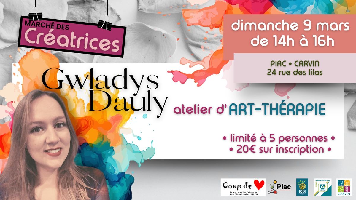 Atelier d'Art Th\u00e9rapie \ud83c\udfa8 anim\u00e9 par Gwladys DAULY