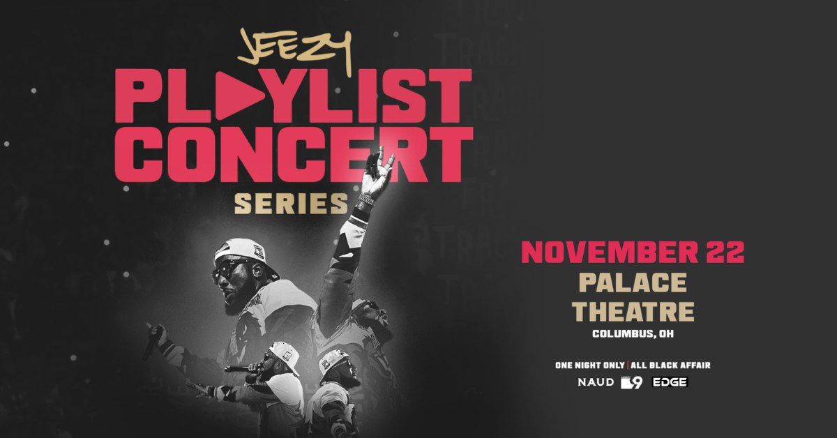 Jeezy Playlist Concert