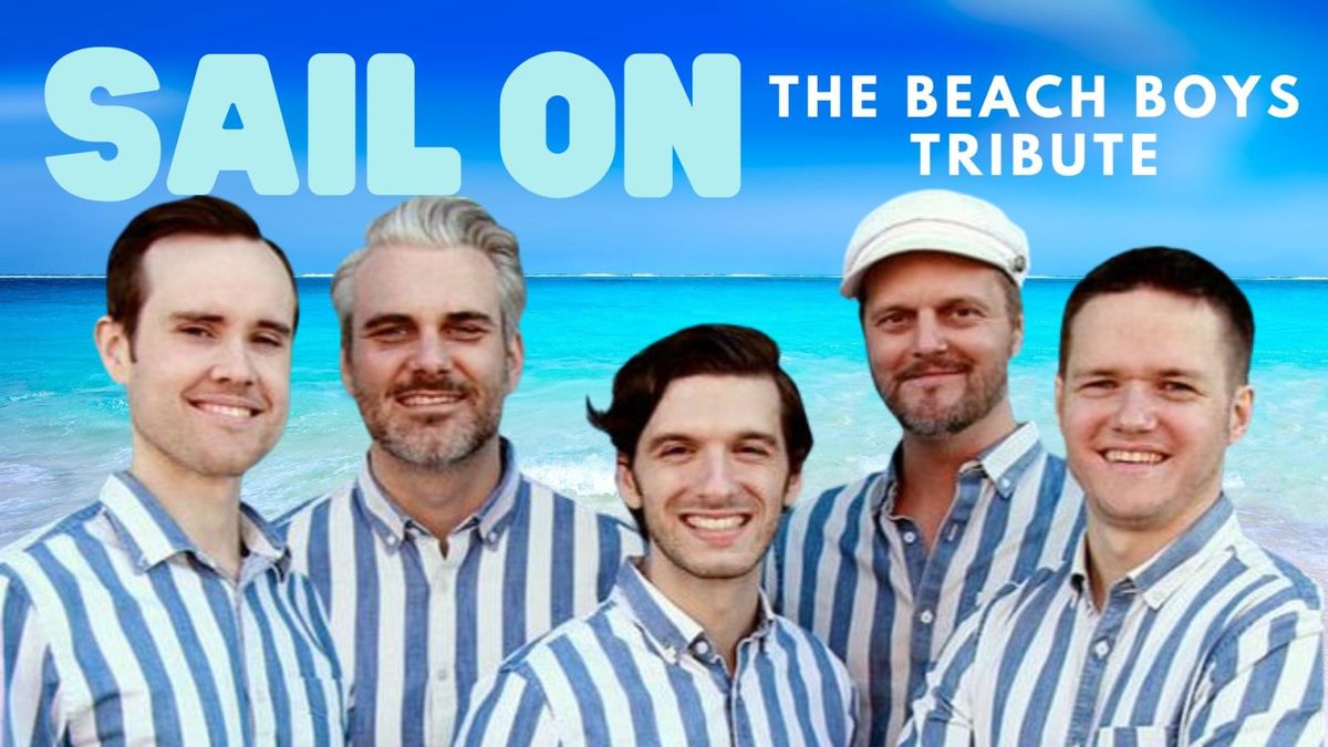 Sail On - Beach Boys Tribute