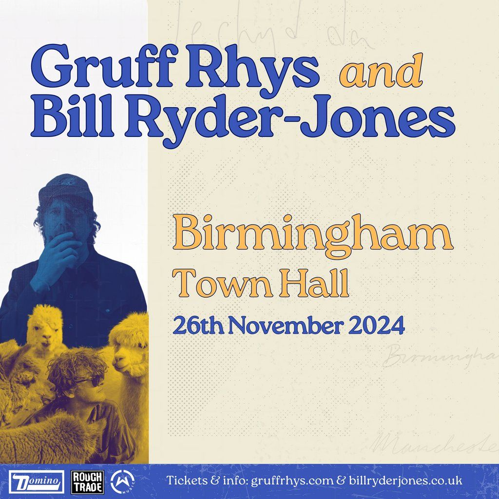 Gruff Rhys & Bill Ryder-Jones