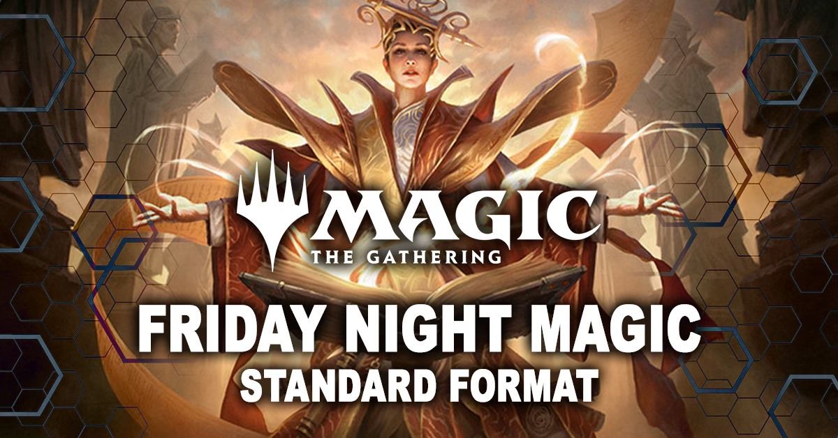 Friday Night Magic - Standard Format