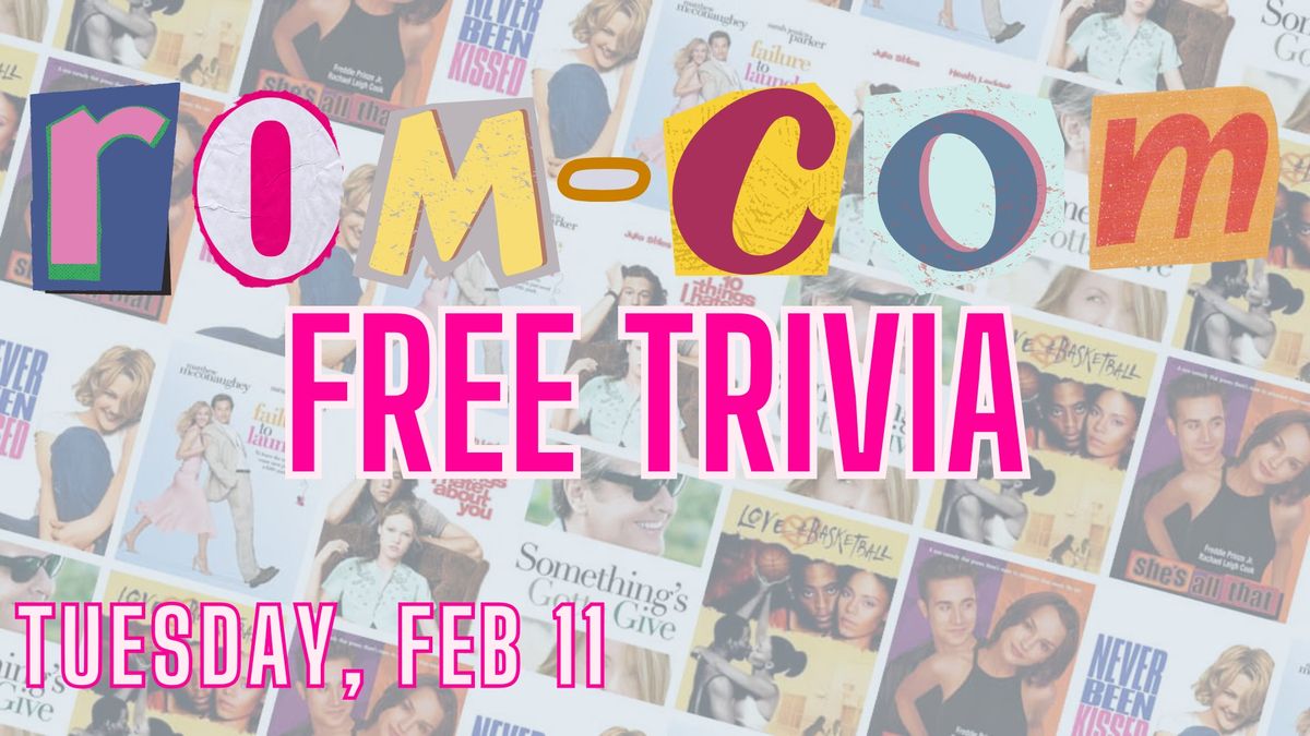 Rom-Com Movie Trivia | FREE Trivia Night