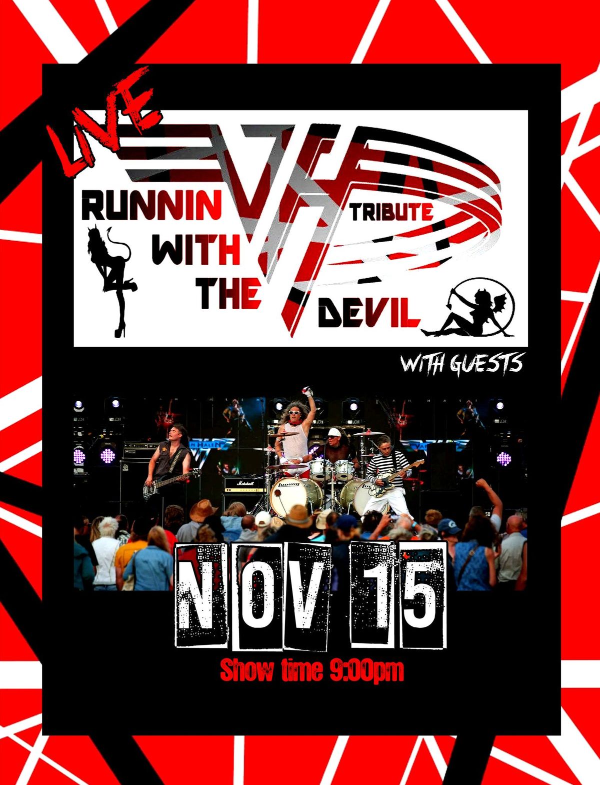 RUNNING WITH THE DEVIL - VAN HALEN Tribute with guests