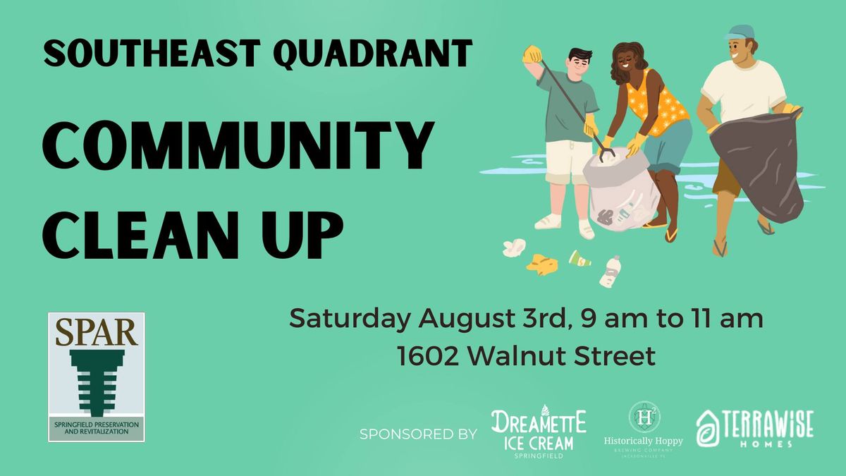 Community Clean Up: Southeast Quadrant