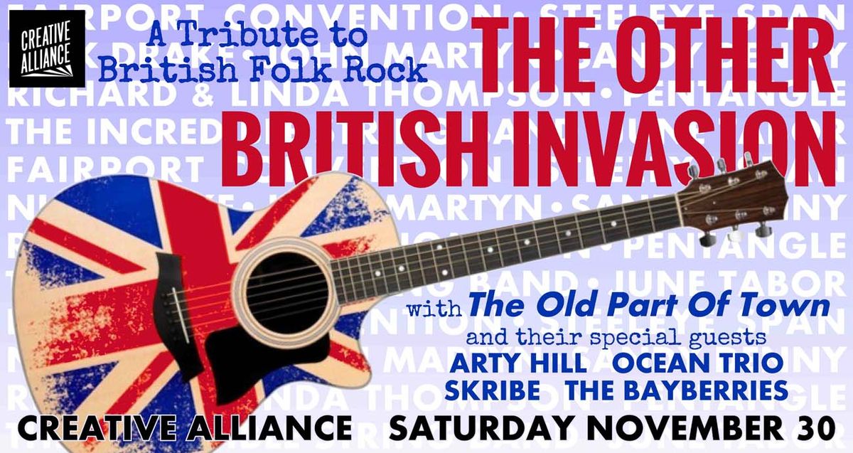 The Other British Invasion: A Tribute to British Folk-Rock w\/The Old Part of Town and Special Guests