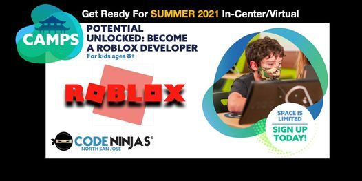 Roblox Developer Summer Camp Code Ninjas North San Jose 21 June To 25 June - summer roblox event games