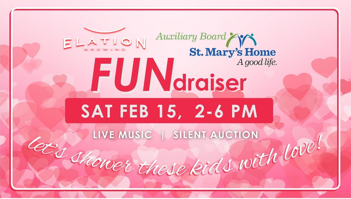 FUNdraiser for St. Mary's Home for Disabled Children