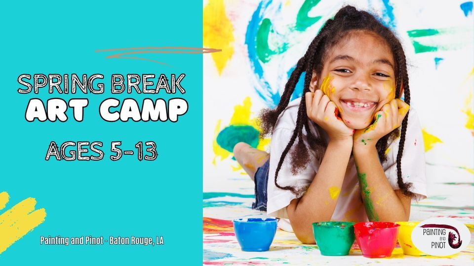 Spring Break Art Camp - Ages 5-13