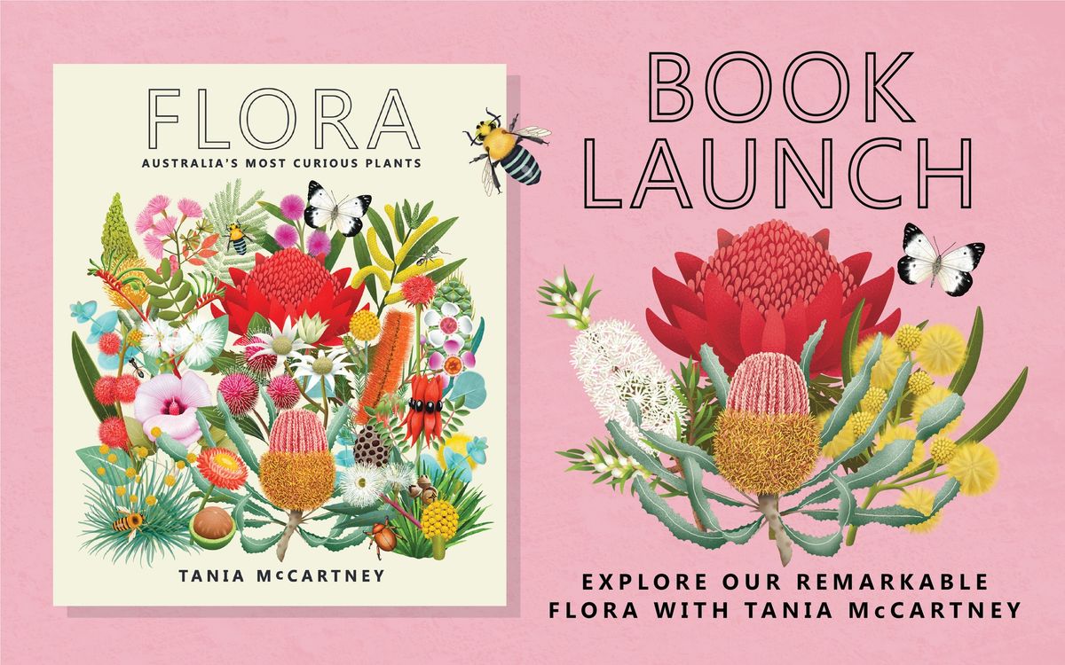 Book launch - Flora: Australia\u2019s Most Curious Plants