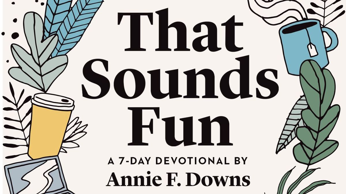 That Sounds Fun - Annie F. Downs