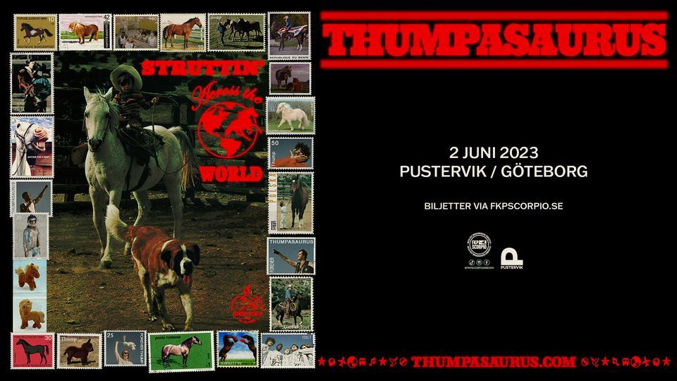 Thumpasaurus + Loose Articles | G\u00f6teborg