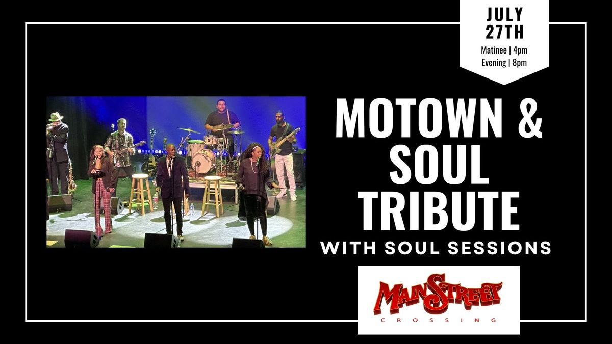 Motown & Soul Tribute | LIVE at Main Street Crossing