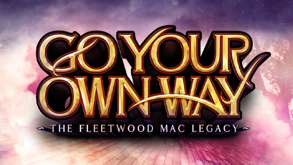 Go Your Own Way - The Fleetwood Mac Legacy