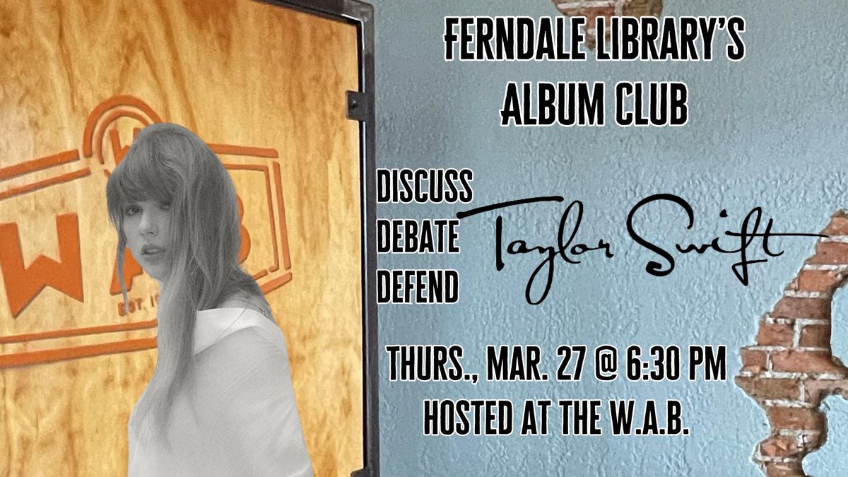 Album Club at the W.A.B.: Taylor Swift