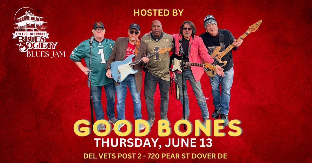 CDBS Blues Jam Hosted by Good Bones