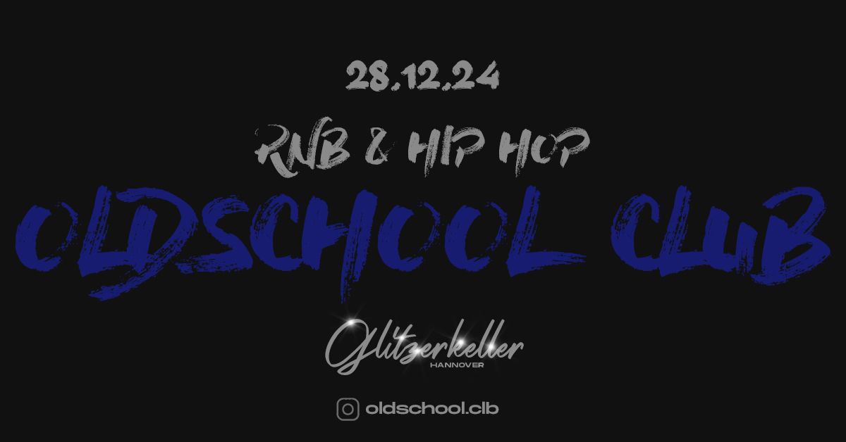 Oldschool Club | Glitzerkeller Hannover | 28.12.2024