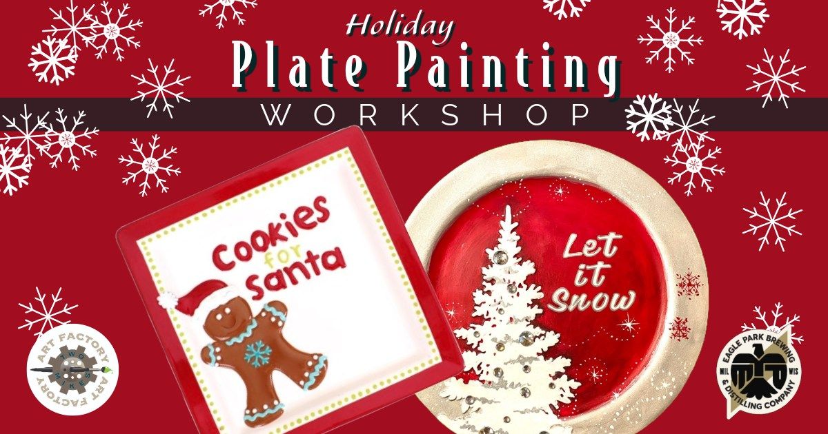 Holiday Plate Painting Workshop