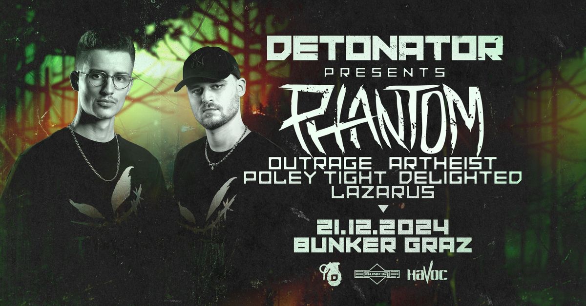 Detonator pres.: PHANTOM