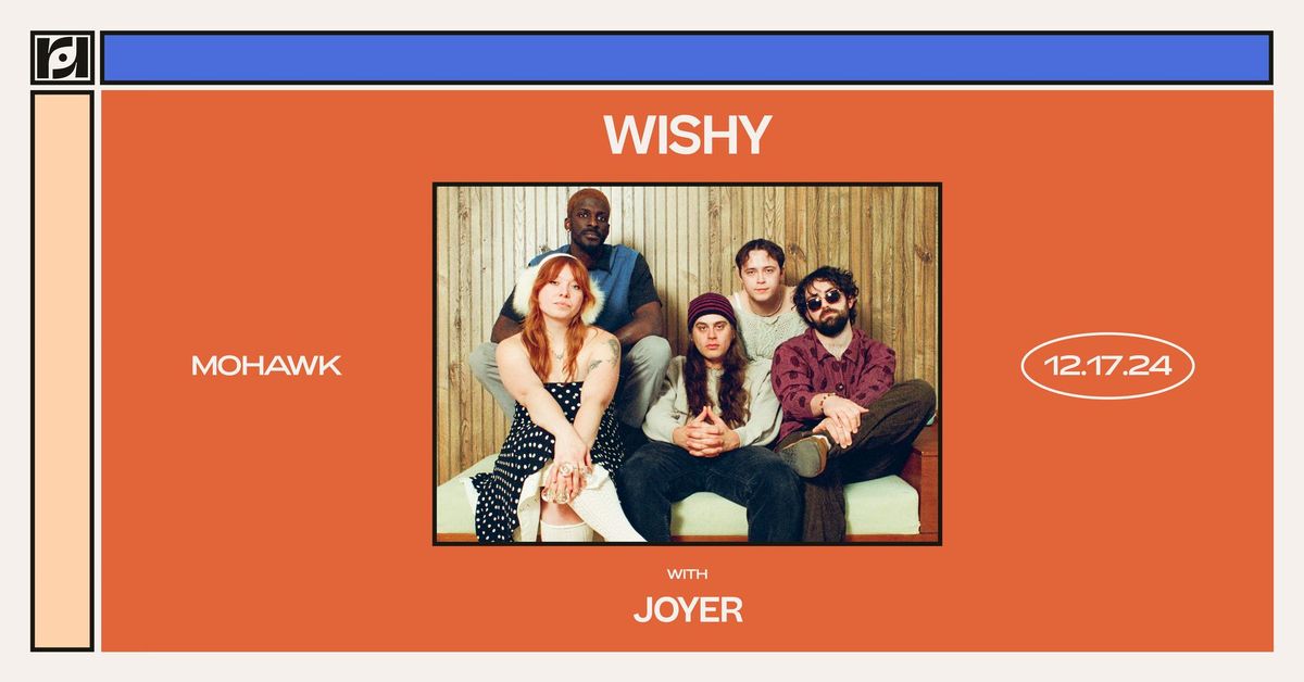 Resound Presents: Wishy w\/ Joyer at Mohawk on 12\/17