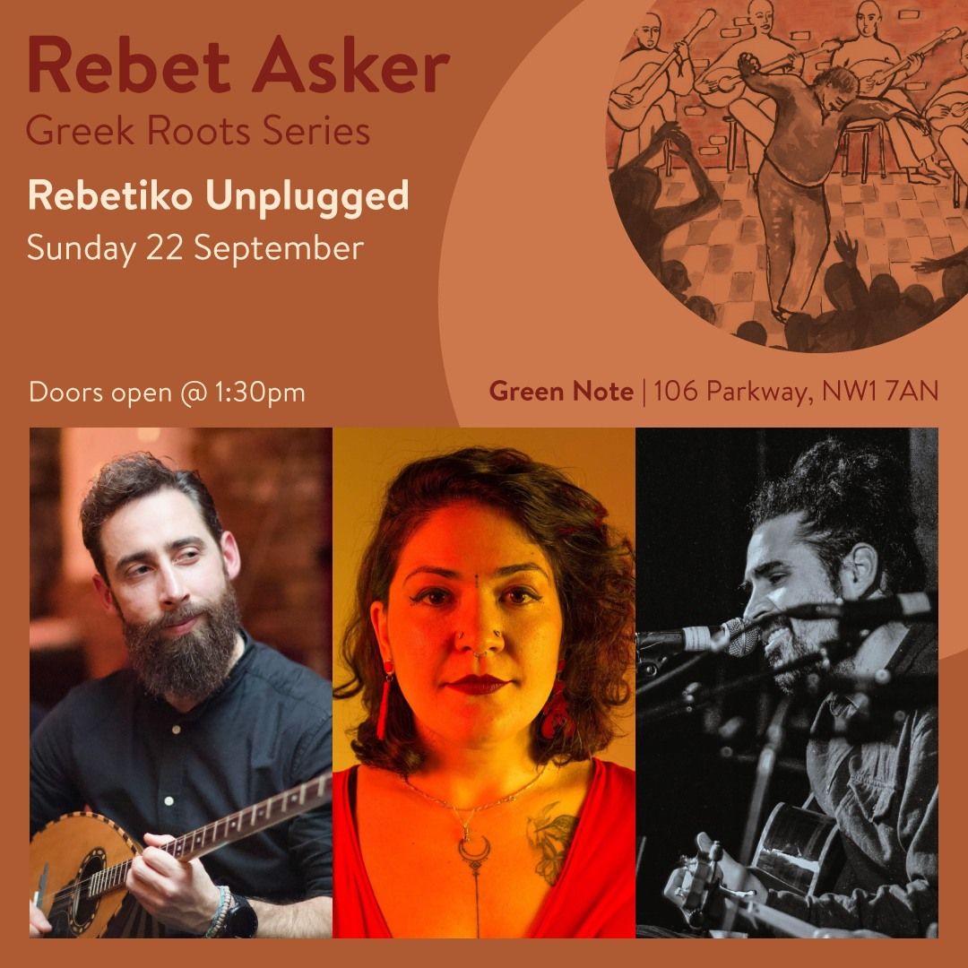 Greek Roots Series: Rebetiko Unplugged