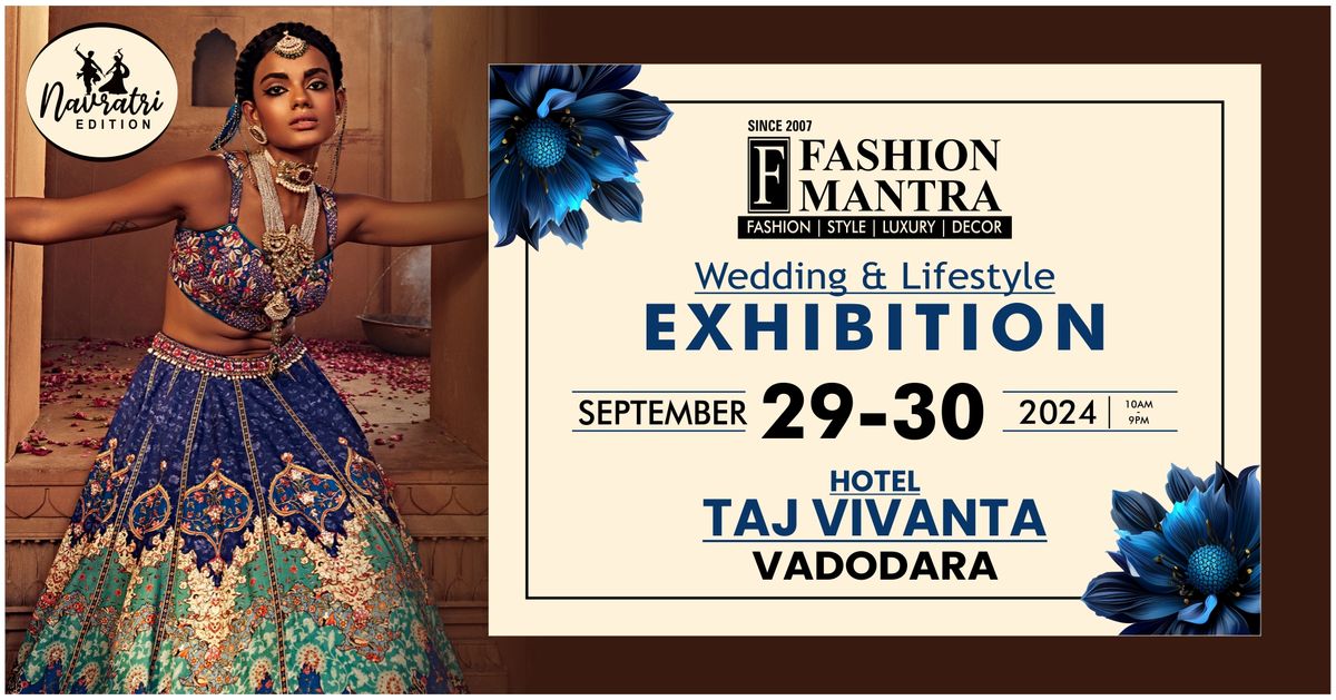 Diwali Special Wedding & Lifestyle Exhibition - Vadodara (Oct 2024)