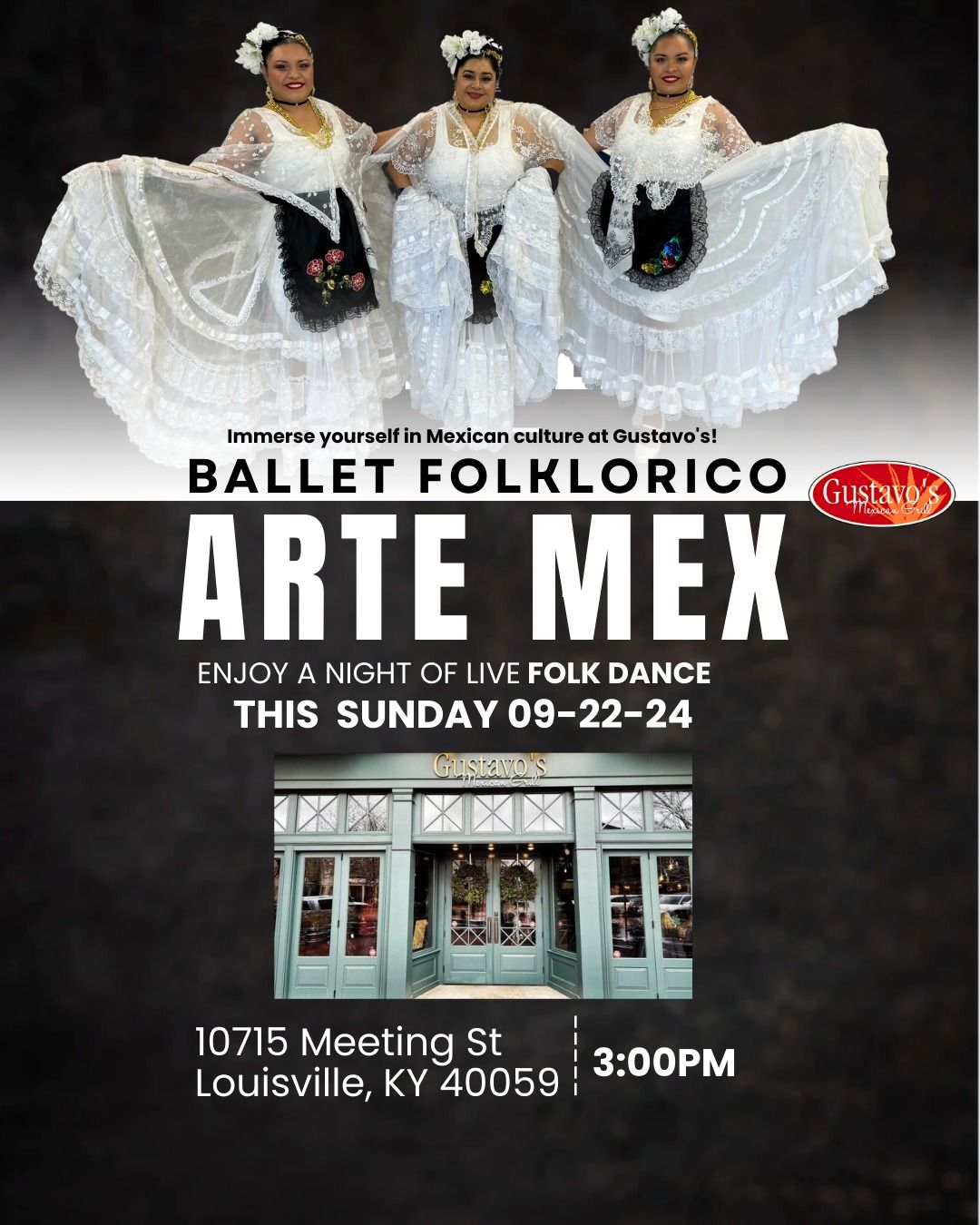 ? ?  Folk Dance at Gustavo's Mexican Grill Norton Commons!  on sept 22nd