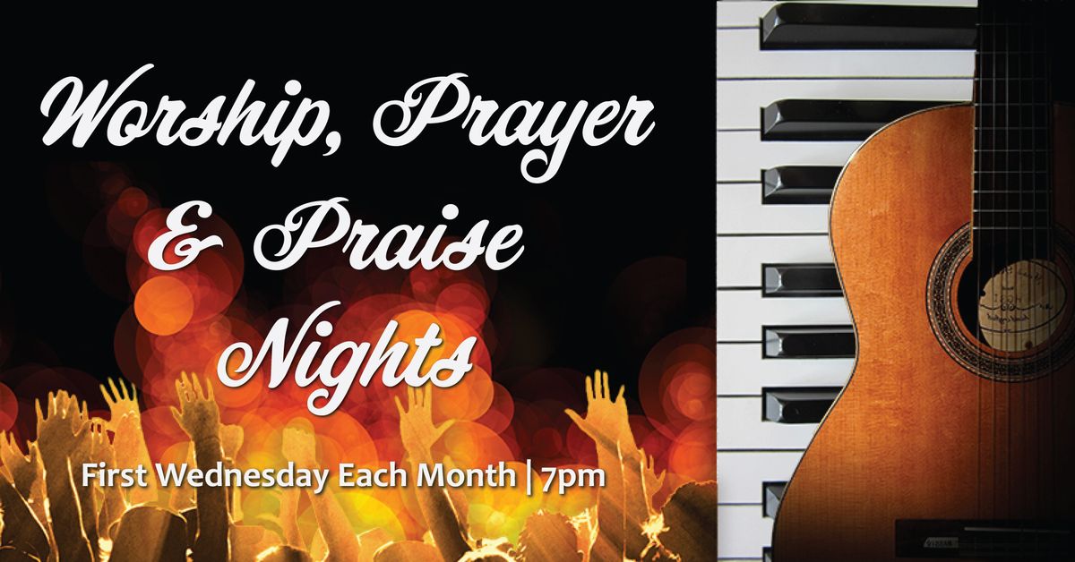 Worship, Prayer & Praise Night