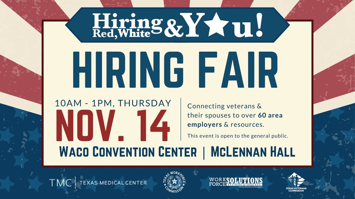 Hiring Red, White & You! Hiring Fair