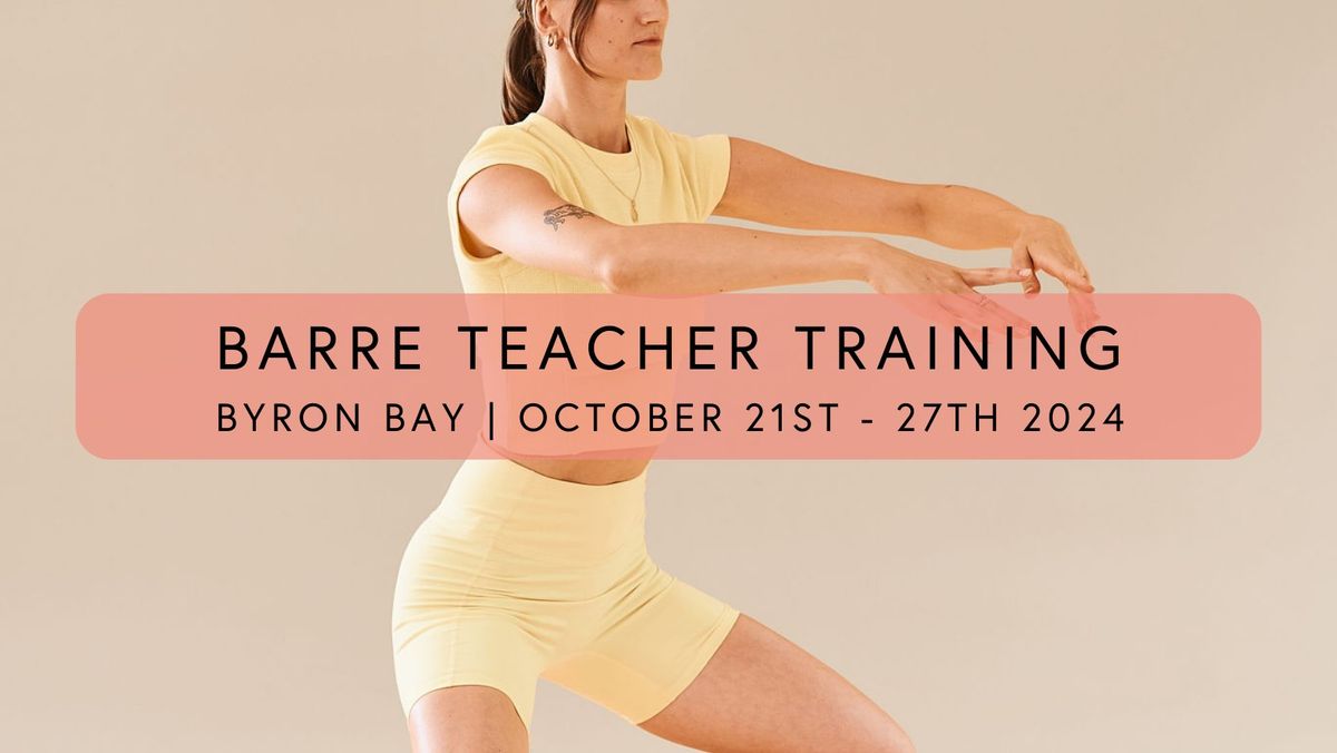 Barre Body BARRE Teacher Training | Byron Bay | October 2024