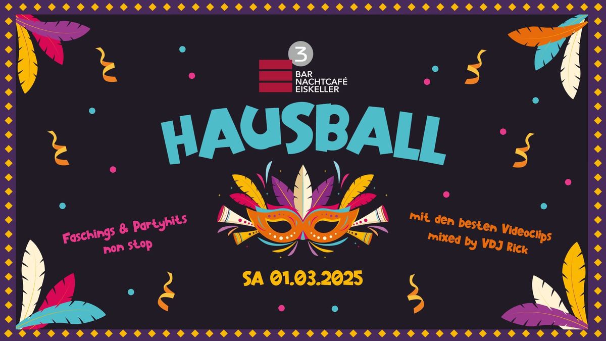 E3 Hausball - Die gro\u00dfe Faschingssause!