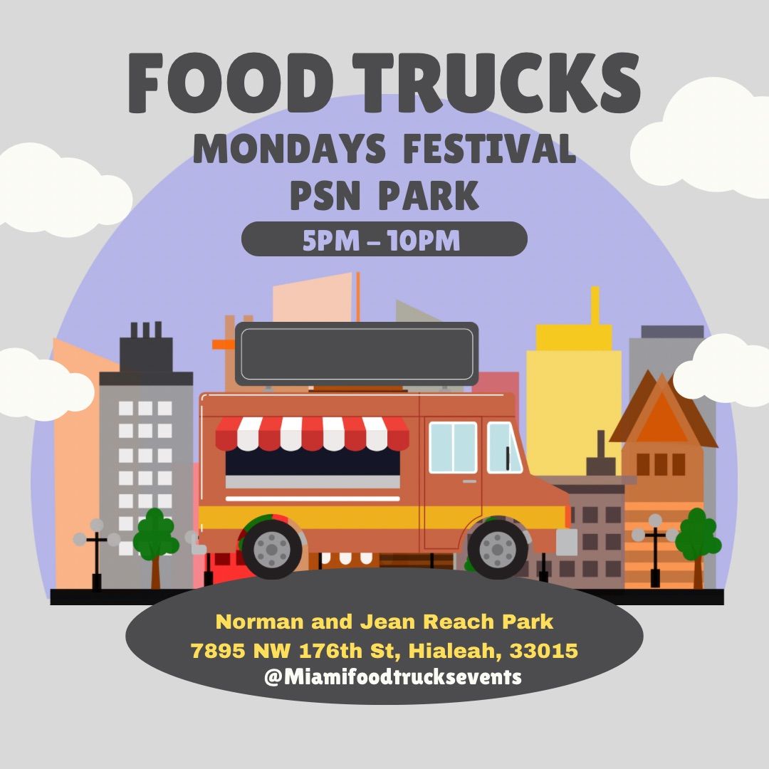 Food Trucks Mondays At Miami Lakes Psn Park