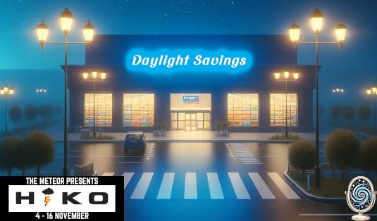 HIKO! Presents: Daylight Savings