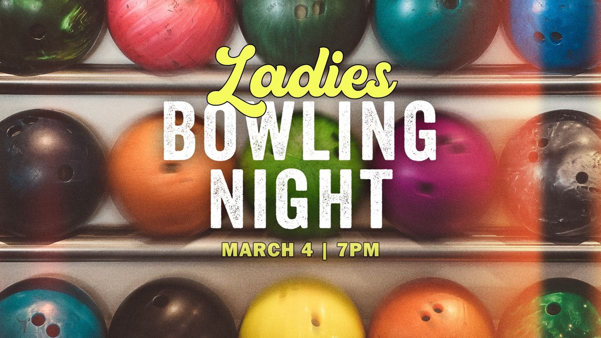 Ladies Bowling Night