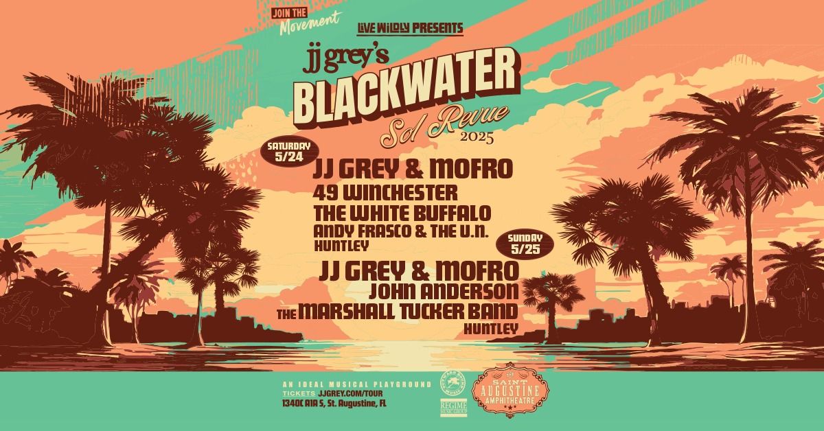 Live Wildly Presents: JJ Grey's Blackwater Sol Revue 2025