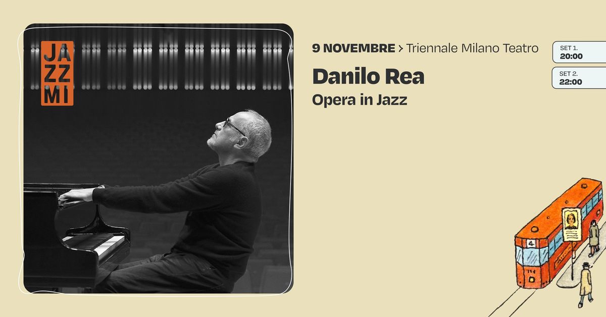 Danilo Rea - "Opera in Jazz"