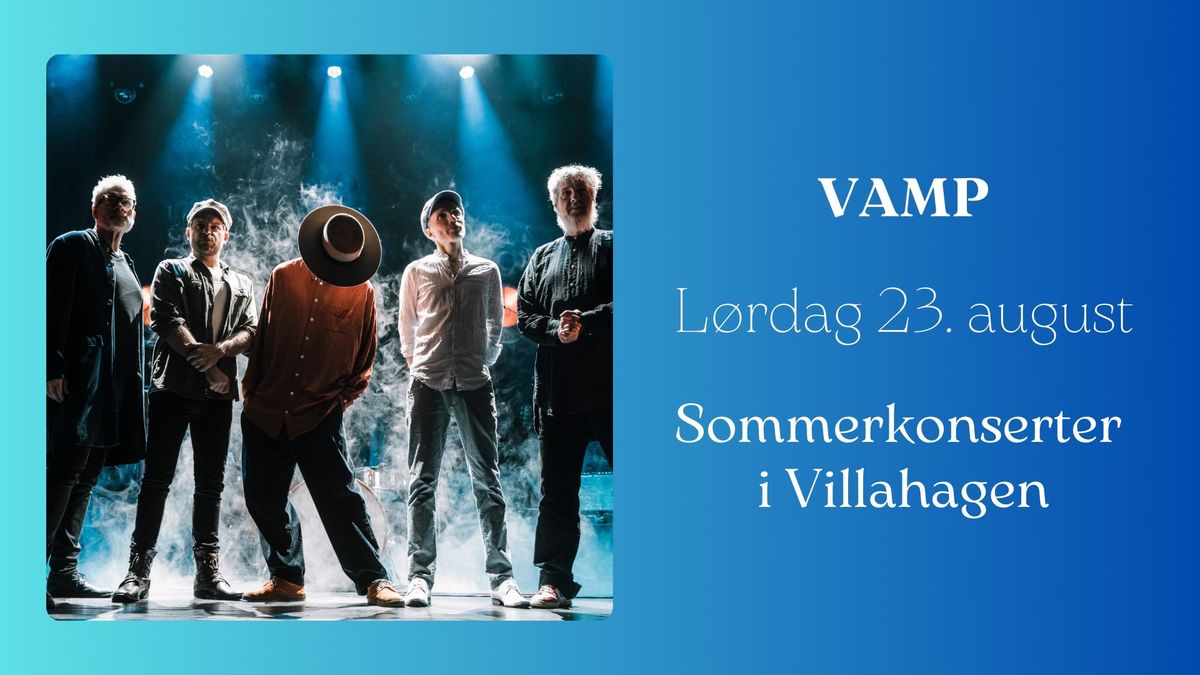 Sommerkonserter i Villahagen: VAMP