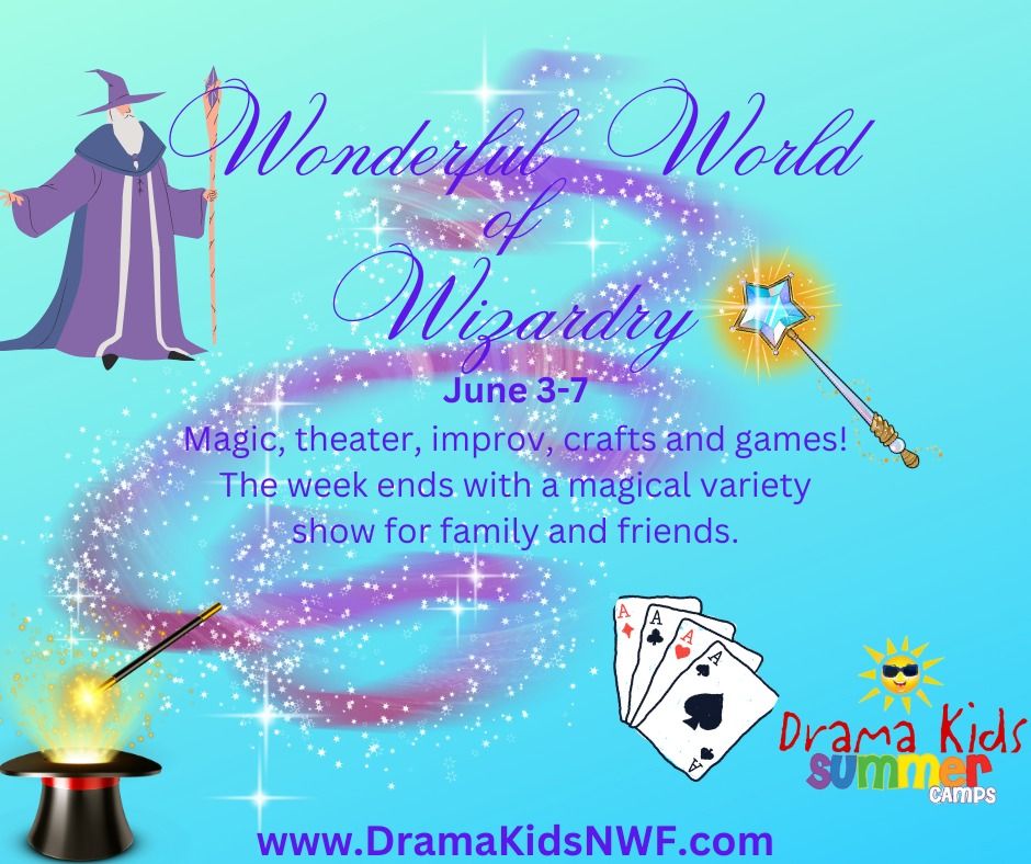 Wonderful World of Wizardry Drama Camp