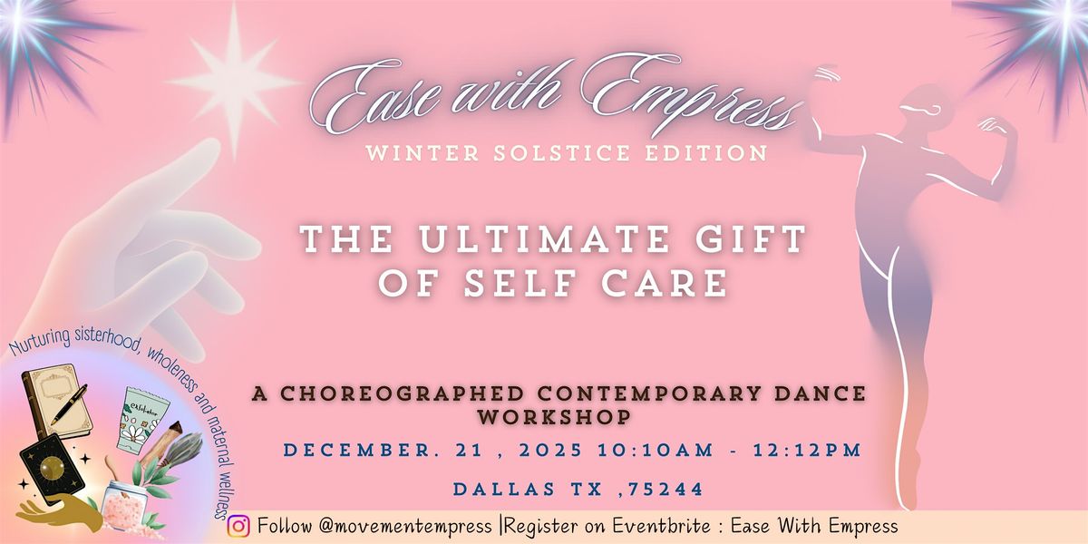 Ease With Empress - Winter Solstice Edition