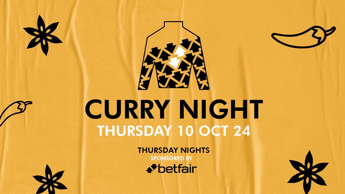 Thursday Night Racing Sponsored By Betfair & Curry Night